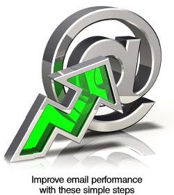 Improve email performance with these simple steps Improve email performance with these simple steps