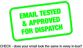 Does your email look good in every in-box? Does your email look good in every in-box?